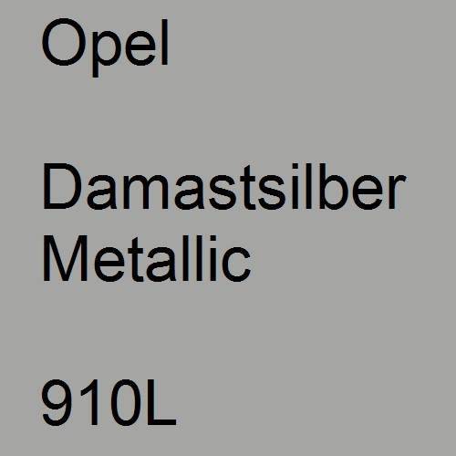 Opel, Damastsilber Metallic, 910L.